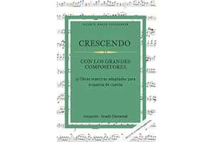 CRESCENDO: con los grandes compositores