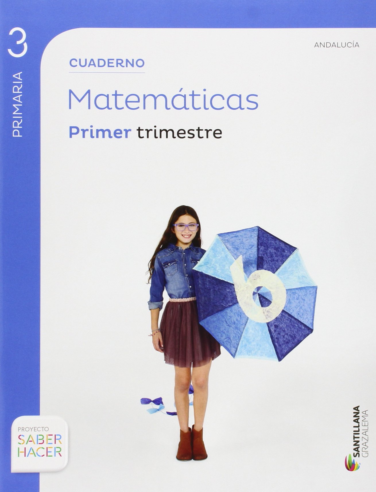 CUADERNO MATEMATICAS 3 PRIMARIA 1 TRIM SABER HACER