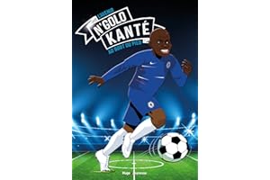Tous champions ! N'Golo Kanté - La course du roi: La course du roi