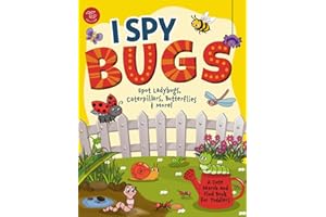 I Spy Bugs: Spot Ladybugs, Caterpillars, Butterflies & More! A Cute Search and Find Book for Toddlers