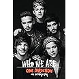 One Direction: Who We Are: Our Official Autobiography