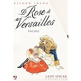 Lady Oscar collection. Le rose di Versailles. Box. Encore (Vol. 6-8)