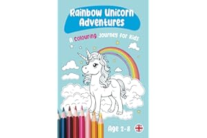 Rainbow Unicorn Adventures - A Colouring Journey for Kids (Colors of the Rainbow: A Factory Coloring Book Collection)