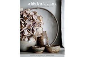 A Life Less Ordinary: Interiors and Inspirations