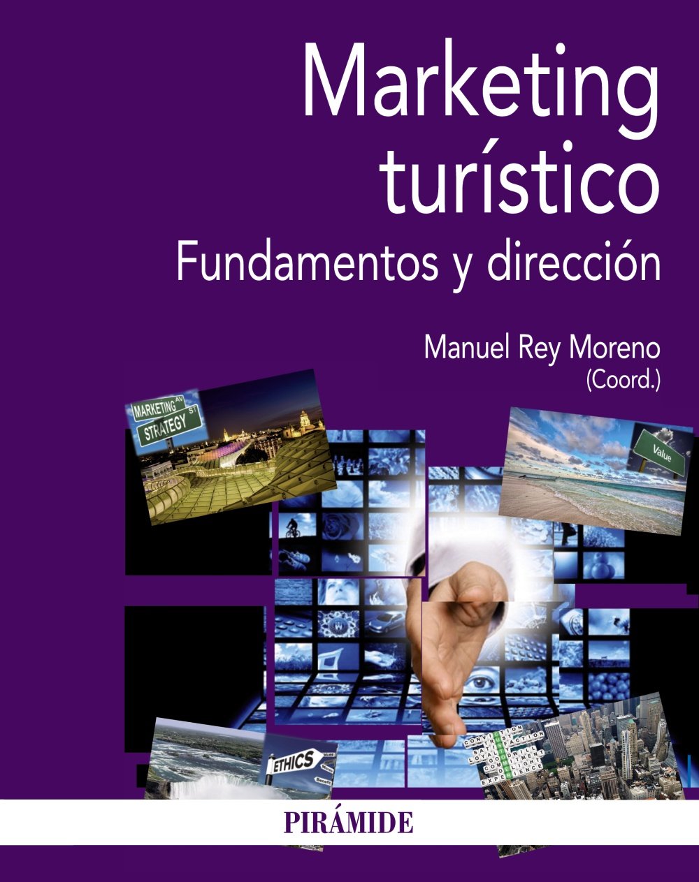 Marketing turístico: Fundamentos y dirección