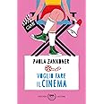 Voglio fare il cinema