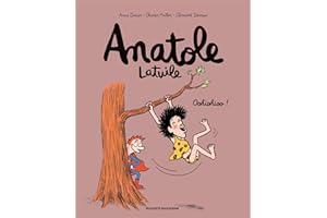 Anatole Latuile, Tome 02: Oohiohioo !