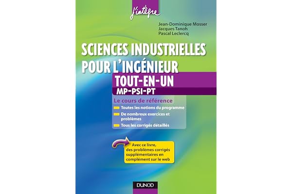 Sciences industrielles pour l'ingénieur MP, PSI, PT: Tout-en-un