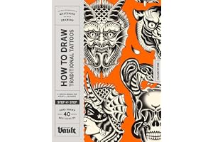 How to Draw Traditional Tattoos: A Step-By-Step Guide to Drawing Traditional Tattoo Flash Designs for Beginners