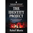 The Identity Project: The Unmaking of a Democracy