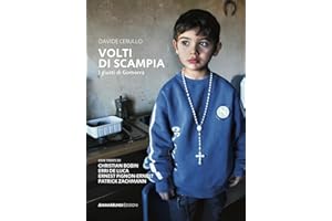 Volti di Scampia. I giusti di Gomorra. Ediz. a colori