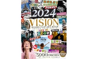 2024 Vision Board Clip Art Book: An Extensive Collection of Inspiring Images, Quotes & Affirmations for Personal Growth, Goal Setting, and ... (2024 Vision Board Clip Art Books, Band 1)