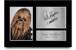 HWC Trading Peter Mayhew Gift Signed A4 Printed Autograph Star Wars Gifts Chewbacca Print Photo Picture Display