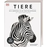 Tiere: Die große Bild-Enzyklopädie mit über 2000 Arten (DK Bibliothek)