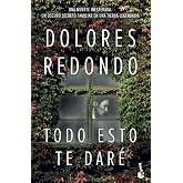 Todo esto te dar&eacute; (Novela)