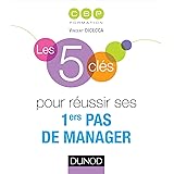 Les 5 clés pour réussir ses premiers pas de manager