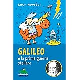 Galileo e la prima guerra stellare