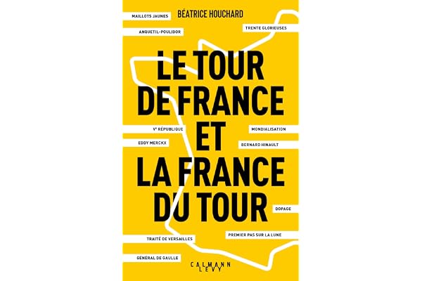 Le tour de France et la France du tour