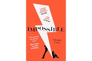 Impossible: The No.1 Kindle bestseller and acclaimed romance novel for 2023 with a twist you won’t see coming