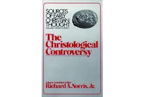 The Christological Controversy (Sources of Early Christian Thought)