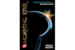 Red Rising - Livre 3 - Morning Star: Morning star