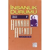 İnsanlık Durumu: Se&ccedil;me Eserler 1
