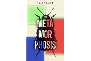 The Metamorphosis: The Original Classic by Franz Kafka