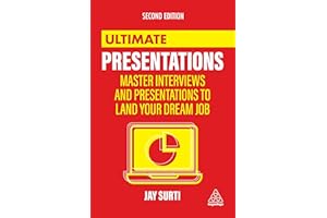 Ultimate Presentations: Master Interviews and Presentations to Land Your Dream Job (Ultimate Series)