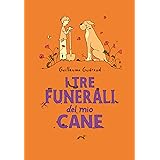 I tre funerali del mio cane
