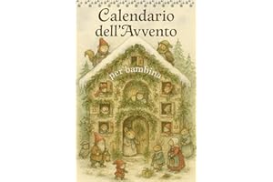 Calendario Avvento Bambina: Un Racconto al Giorno per Celebrare la Magia del Natale e i Buoni Sentimenti, Insieme agli Animali del Bosco | Idea per Regali Bambina, Bimba, Nipote, Amiche