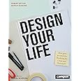 Design Your Life: Dein ganz persönlicher Workshop für Leben und Traumjob!