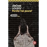 Perché hai paura?