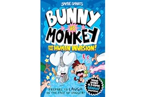 Bunny vs Monkey and the Human Invasion (a Phoenix Comic Book, from the multi-million-selling creative genius Jamie Smart)