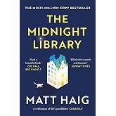 The Midnight Library: The No.1 Sunday Times bestseller and worldwide phenomenon