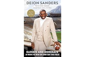 Elevate and Dominate: 21 Ways to Win On and Off the Field