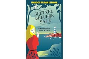 Bretzel & beurre salé enquête 1 - Une enquête à Locmaria : tome 1 (Bretzel et beurre salé)