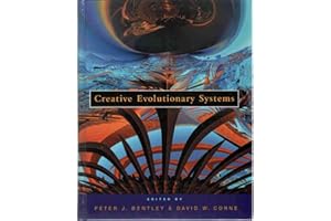 Creative Evolutionary Systems (The Morgan Kaufmann Series in Artificial Intelligence)