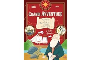 Charles Darwin. Viaggio di un naturalista intorno al mondo