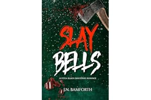 Slay Bells: A Pitch Black Christmas Romance