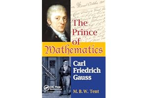 The Prince of Mathematics: Carl Friedrich Gauss [Lingua inglese]