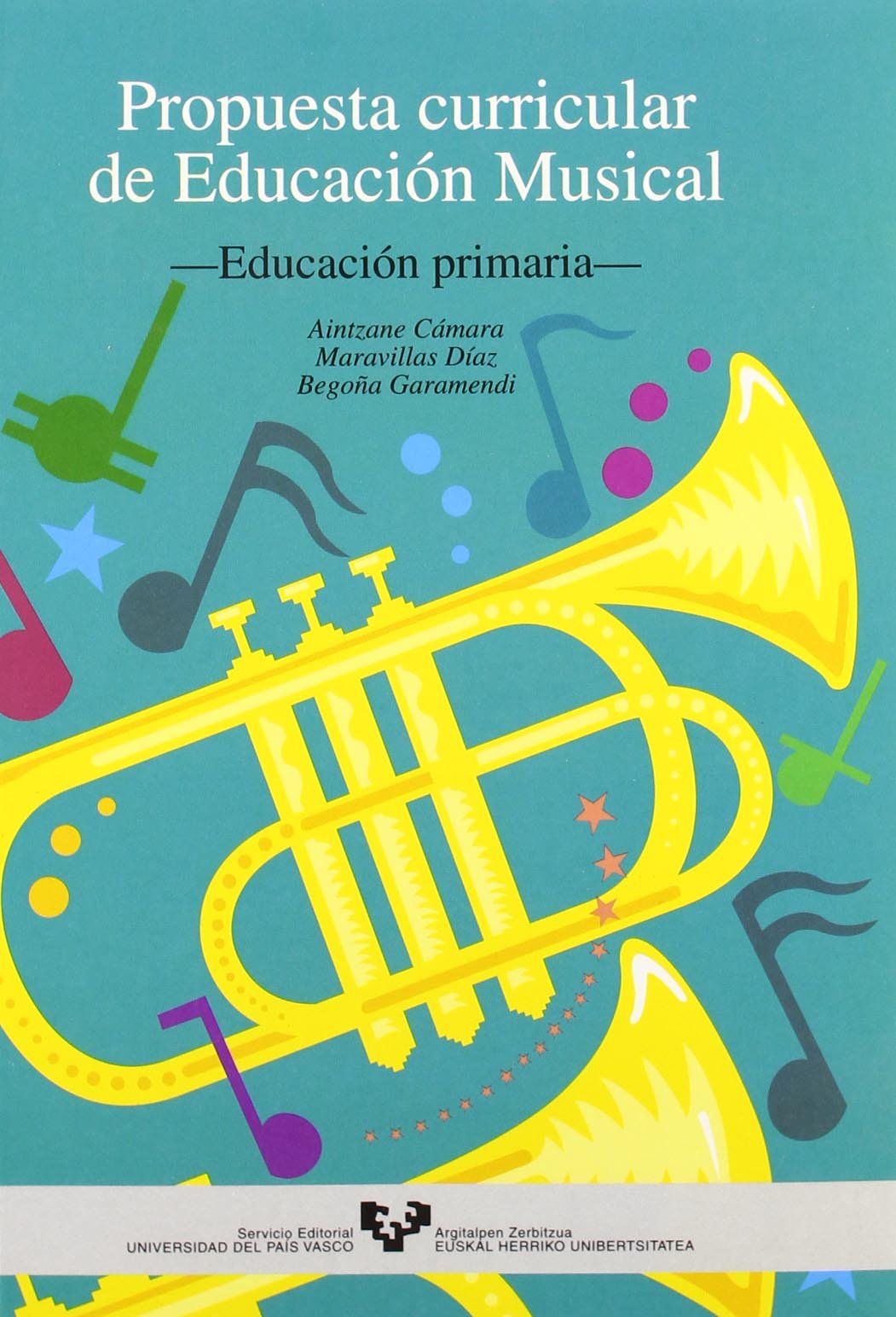 Propuesta curricular de Educación Musical. Educación primaria