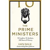 The Prime Ministers: Winner of the PARLIAMENTARY BOOK AWARDS 2020