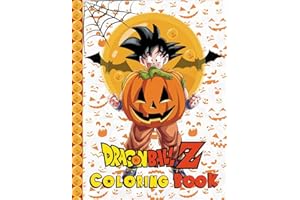 Dragon Ball Coloring Book: Halloween Fun with Epic Battles and Legendary Heroes!
