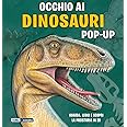 Occhio ai dinosauri. Libro pop-up. Ediz. a colori