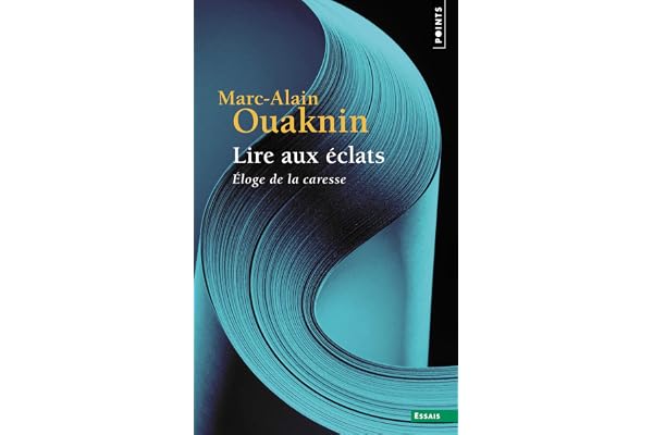 Lire aux éclats: Éloge de la caresse