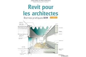 Revit pour les architectes: Bonnes pratiques BIM