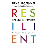 Resilient: 12 Tools for transforming everyday experiences into lasting happiness