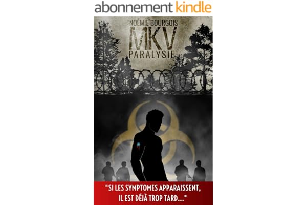 MKV - 1/Paralysie: Entre dystopie, post-apo et thriller