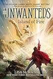 THE UNWANTEDS: ISLAND OF FIRE