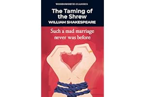 The Taming of the Shrew (Wordsworth Classics)